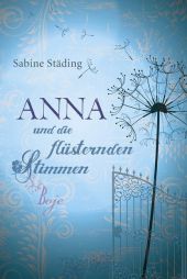 Sabine Städing Anna und die flüsternden Stimmen