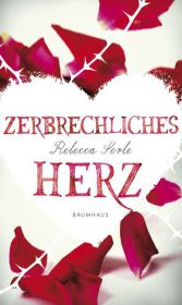 Rebecca Serle Zerbrechliches Herz