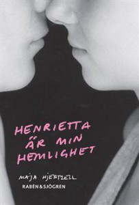 Maja Hjertzell Henrietta, mein Geheimnis