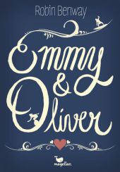 Robin Benway Emmy & Oliver
