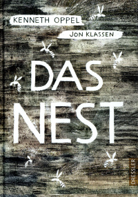 Kenneth Oppel Das Nest