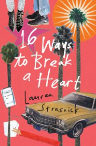 Lauren Strasnick - Heartbreak Letters: 16 Gründe, dich zu hassen